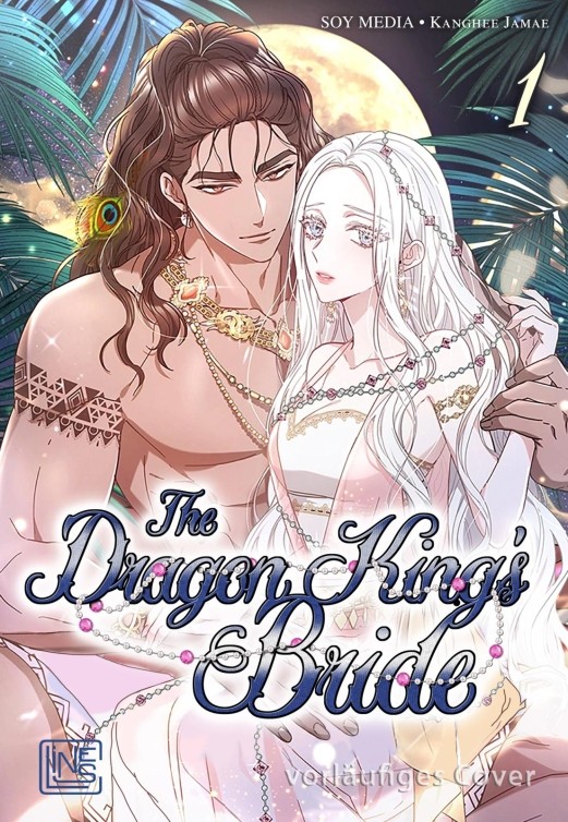 The Dragon King's Bride Band 1 (Deutsche Ausgabe) C LINES