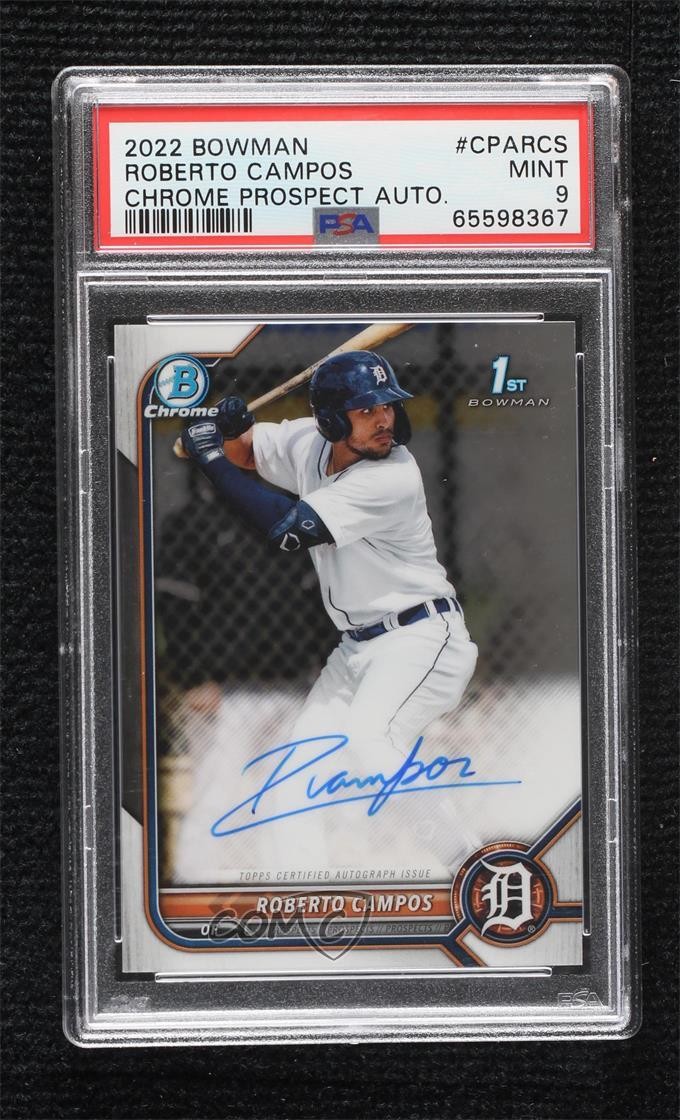 2022 Bowman Chrome Prospect Auto Roberto Campos #CPA-RCS PSA 9 MINT Auto lh0