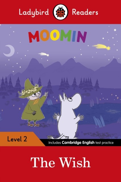 Ladybird Readers Level 2 - Moomin - The Wish (ELT Graded Reader) by Ladybird