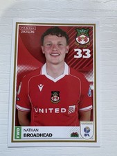 PANINI EFL 2025 - 26  STICKER   NATHAN BROADHEAD  WREXHAM    #472