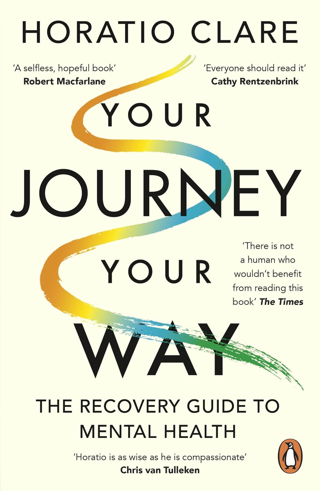 Your Journey, Your Way: How to Make the Mental Health System Work For You By Cl