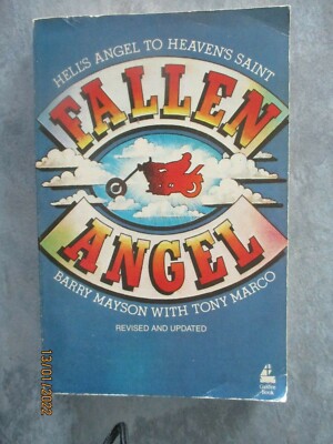 FALLEN ANGEL: FROM HELL'S ANGEL TO HEAVEN'S SAINT By Barry Mayson & Tony Marco