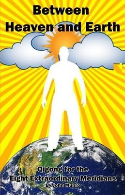 John Munro Between Heaven and Earth (Taschenbuch)