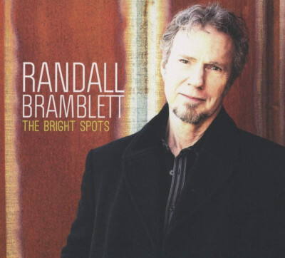 Randall Bramblett - The Bright Spots  (CD ALBUM) DIGI NEW SEALED B2