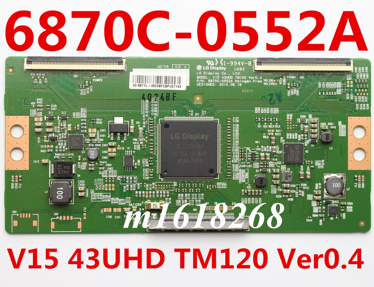 6870C-0552A T-con Board LG V15 43UHD TM120 Ver0.4 Philips 6870C-0552A T-con Board LG V15 43UHD TM120 Ver0.4 Philips