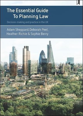 The Essential Guide to Planning Law - 9781447324454