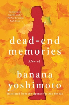 Dead-End Memories: Stories Orange 