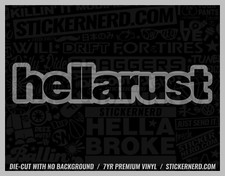 Hella Rust Sticker - Vinyl Car Decals Funny Kdm Window Decal Jdm Tuner Stickers