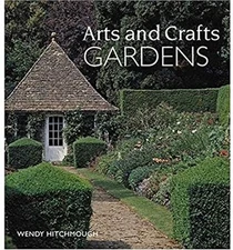 Arts and Crafts Gardens Hardcover Wendy Hitchmough