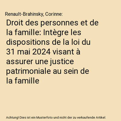 Droit des personnes et de la famille: Intègre les dispositions de la loi du 31 