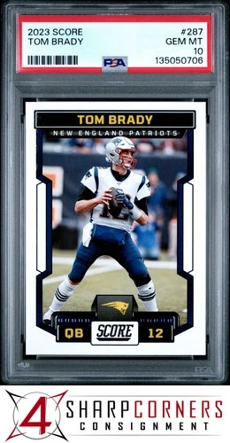 2023 PANINI SCORE #287 TOM BRADY PSA 10