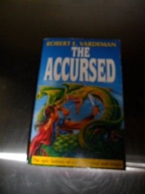 The Accursed,Robert E. Vardeman