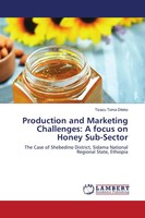 Production And Marketing Challenges: A Focus On Honey Sub-Sector Dilebo Buch