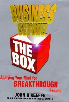 Business Beyond the Box: Applying Yo- John OKeefe, 9781857882124, hardcover, new