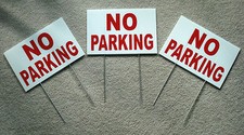  3  NO PARKING 8X12 Plastic Coroplast Signs with Stakes NEW