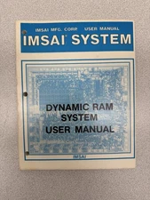 IMSAI Dynamic Ram System User Manual ORIGINAL Schematics 1977 USA Free Shipping