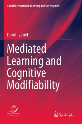 Mediated Learning and Cognitive Modifiability David Tzuriel