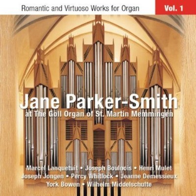 Jane Parker-Smith - Romantic & Virtuoso Works for Organ 1 [New CD]
