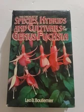 The Checklist Of Species , Hybrids, And Cultivars Of The Genus Fuchsia 1985