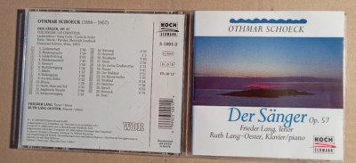 OTHMAR SCHOECK , FRIEDER LANG , RUTH LANG-OESTER -DER SÄNGER OP:5  - CD (JG618)
