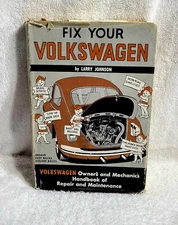 Fix Your Volkswagen by Larry Johnson (1970 H.C, D.J. Book) Repair & Maintenance