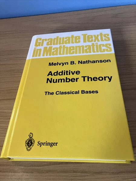 Additive Number Theory The Classical Bases by Melvyn B. Nathanson (Hardcover,...