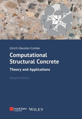 Computational Structural Concrete by Haussler-Combe, Ulrich (Tech