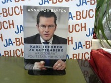 Karl-Theodor zu Guttenberg - Aristokrat, Politstar, Minister Anna, von Bayern: