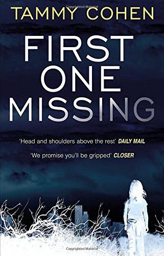 First One Missing By Tammy Cohen