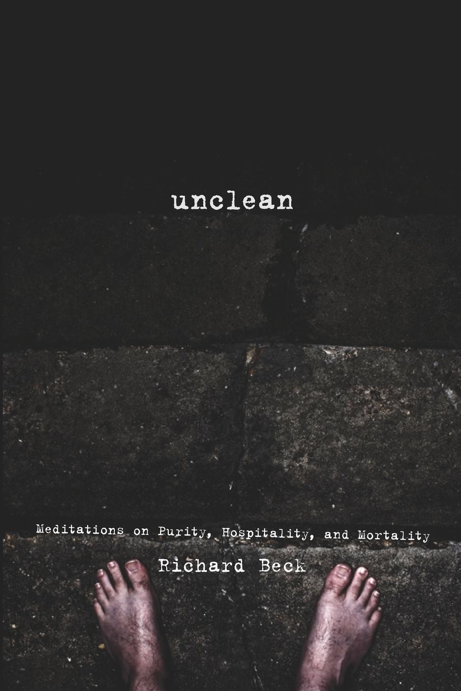 Thumbnail - Richard Beck | Unclean | Taschenbuch | Englisch (2011) | Paperback