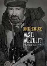 Was It Worth It: A Wilderness Warriors Long Trail Home - Hardcover - GOOD