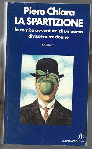 PIERO CHIARA - La spartizione - OSCAR MONDADORI 1979
