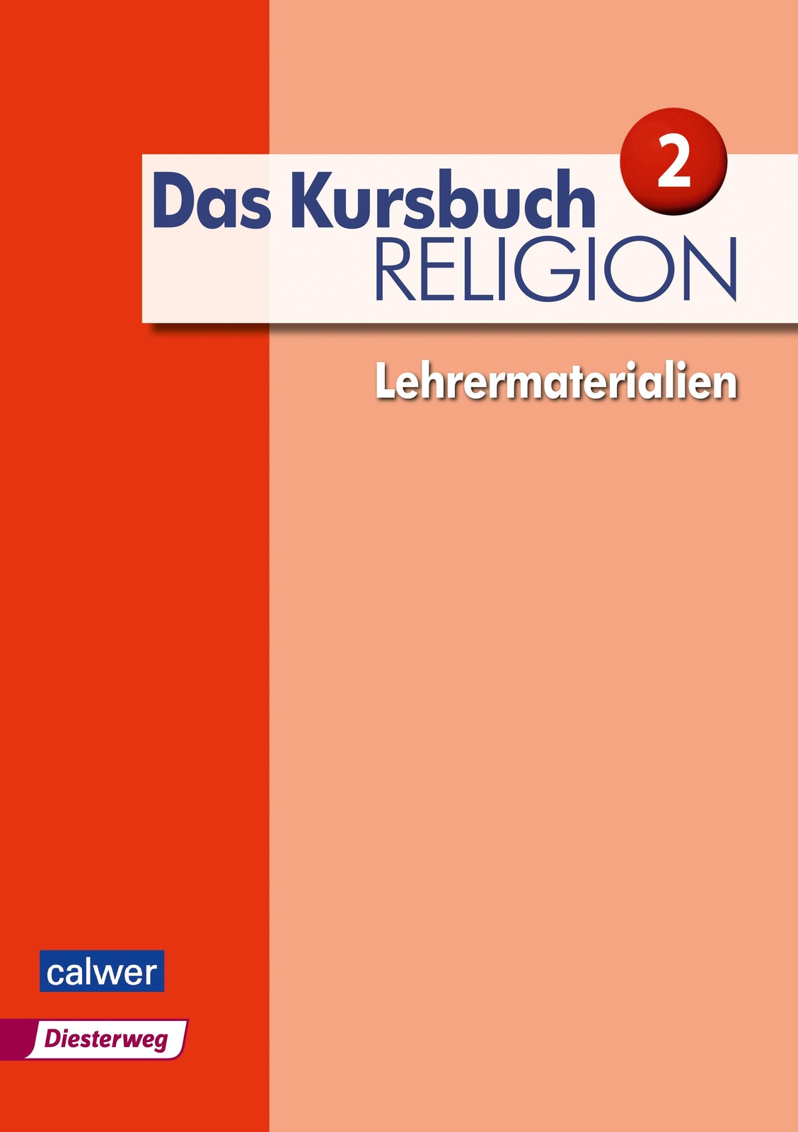 Thumbnail - Das Kursbuch Religion 2 - Lehrermaterialien Neuausgabe Heidrun Dierk