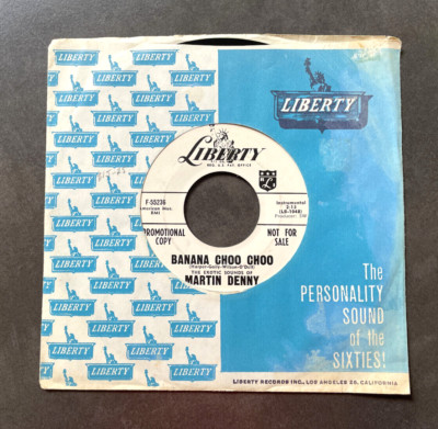 7'' Martin Denny - Banana Choo Choo - US Liberty Promo