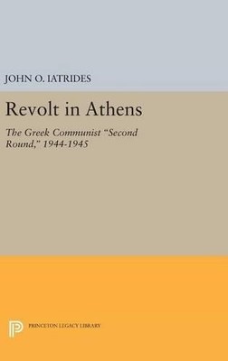 John O. Iatrides Revolt in Athens (Gebundene Ausgabe) (US IMPORT)