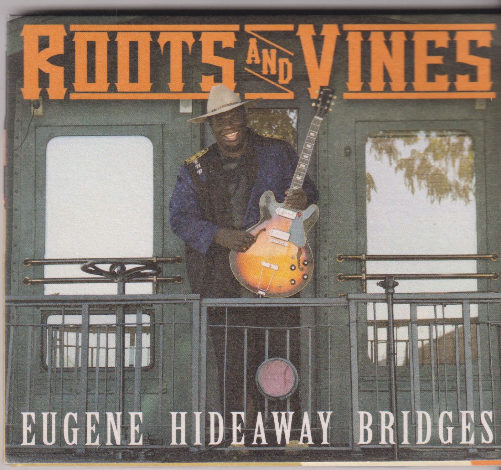 Eugene Hideaway Bridges - Roots and Vines (CD Album) ... Signed