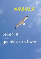 Nabala G. Kraus | Leben Ist Gar Nicht So Schwer | Taschenbuch | Deutsch (2020)
