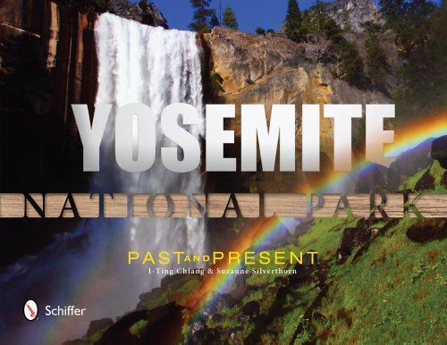 Yosemite National Park: Past and Present by I-Ting Chiang (2013)