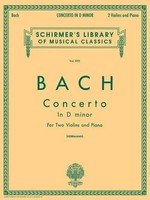 Johann Sebastian Bach Concerto In D Minor For Two Violins And Piano Schirmer...