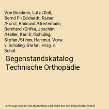 Gegenstandskatalog Technische Orthopädie, Von Brückner, Lutz /Doll, Bernd P /E