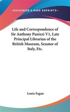 Life and Correspondence of Sir Anthony P, Hardcover by Fagan, Louis, Like New...