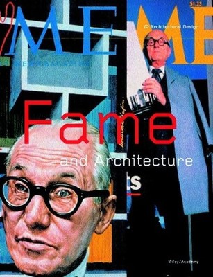 Fame + Architecture (Architectural Design)