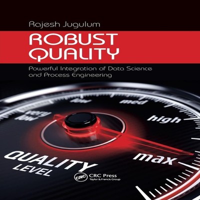 Robust Quality Powerful Integration of Data Science and Process E