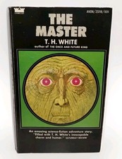The Master by T.H. White An Adventure Story 1st Camelot Printing 1967 Paperback