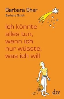 Ich könnte alles tun, wenn ich nur wüsste, was ich ... | Buch | Zustand sehr gut