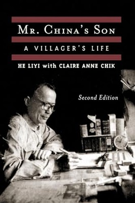 Mr. China's Son: A Villager's Life by Claire Anne Chik, Liyi He (Paperback, ...