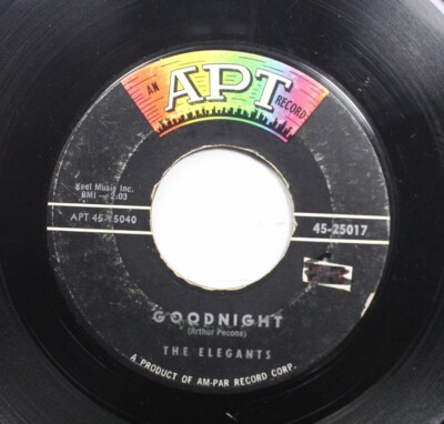 Hear! Doo Wop 45 The Elegants - Goodnight / Please Believe Me On Apt