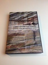 Carbon Capture and Storage Emerging Legal and Regulatory Issues