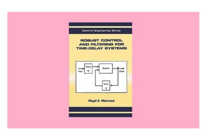 Robust Control and Filtering for Time-Delay Systems, Hardcover by Mahmoud, Ma...