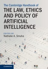 The Cambridge Handbook of the Law, Ethics and Policy of Artificial